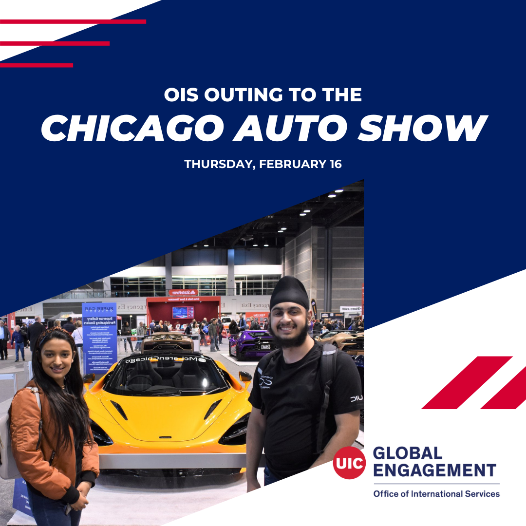 OIS Outing to the Chicago Auto Show flyer. Two students pose in front of a yellow luxery sports car. OIS logo along with details of the event date and time.